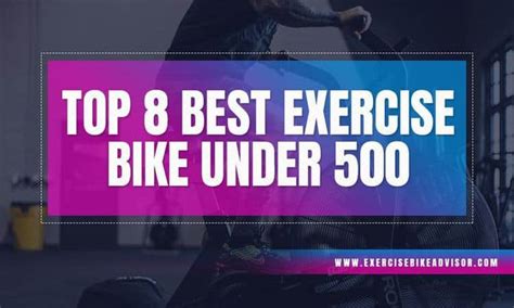 Top 9 Best Exercise Bike Under $500 Reviews In 2021 & Buying Guides ...