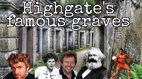 GEORGE MICHAELS GRAVE AT HIGHGATE CEMETERY And a few other Famous peoples tombstones - YouTube