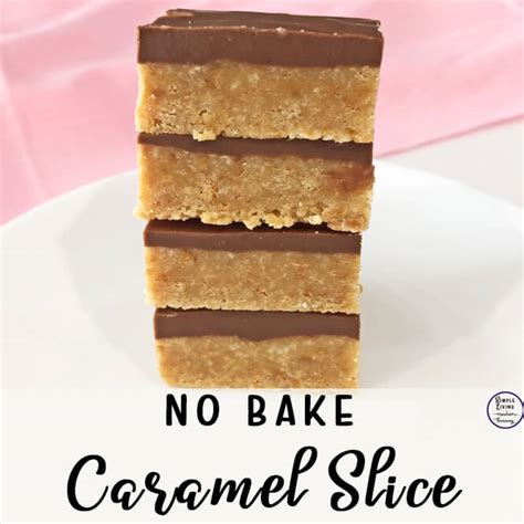 No-Bake, 4 Ingredient, Caramel Slice - Simple Living. Creative Learning