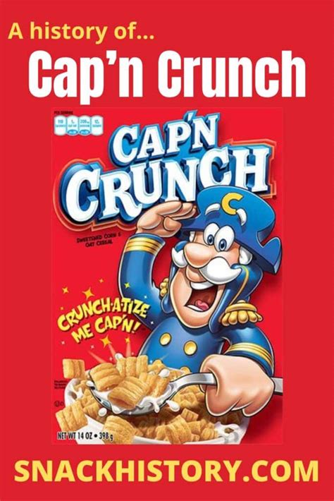 Cap’n Crunch (History, Marketing & Commercials - Snack History