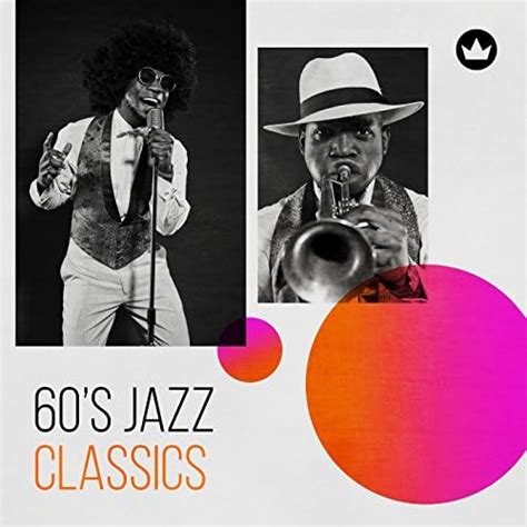 Amazon.com: 60's Jazz Classics : VARIOUS ARTISTS: Digital Music