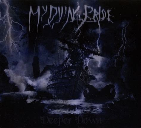 My Dying Bride - Deeper Down - Encyclopaedia Metallum: The Metal Archives