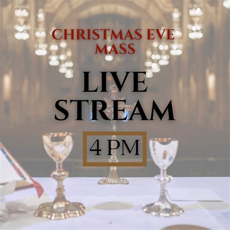 Live Stream - 4 pm Christmas Eve Mass — Christ The King