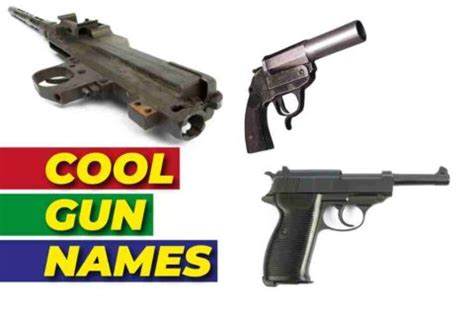 150 Cool Gun Names: Creativity Meets Firepower