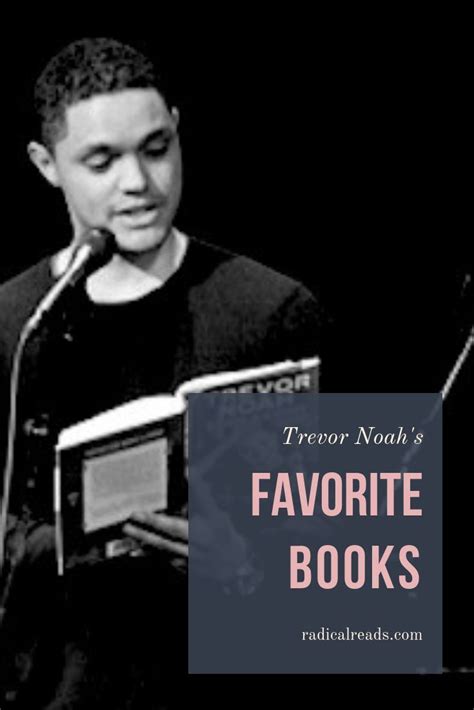 Trevor Noah's Favorite Reads | Radical Reads | Celebrity books, Book recommendations, Reading ...