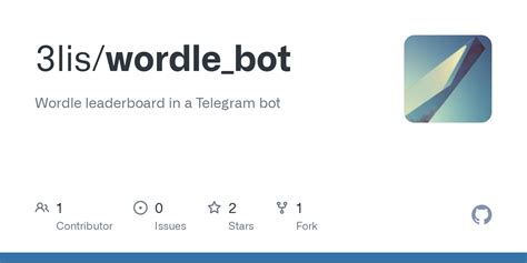 GitHub - 3lis/wordle_bot: Wordle leaderboard in a Telegram bot