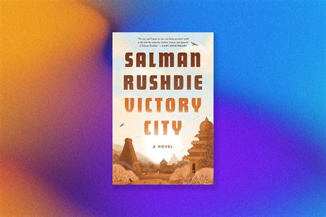 Salman Rushdie’s Victory City Is Fairy Tale History: Review | Time