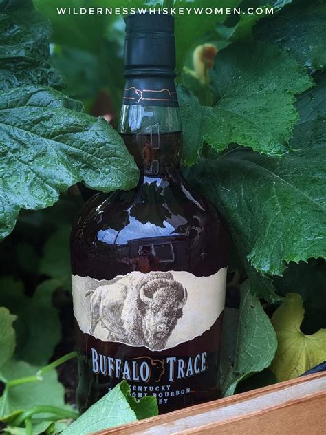 Buffalo Trace Bourbon: Review - Wilderness Whiskey Women