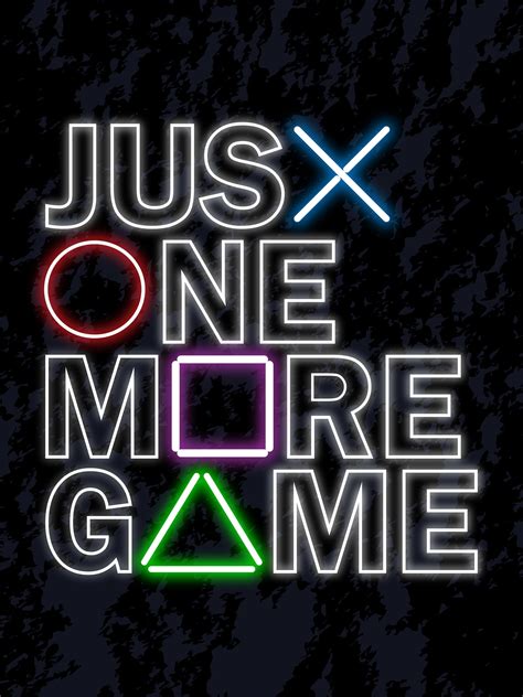 Just One More Game Poster PLAYSTATION Wall Art Video Game Poster Playstation Neon Transparent ...