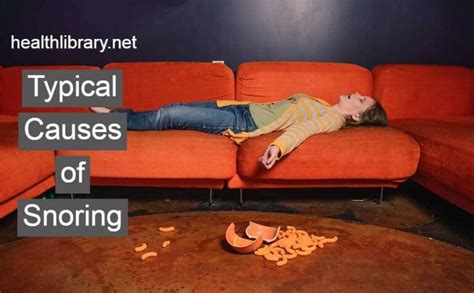 Typical Causes of Snoring · HealthLibrary.net