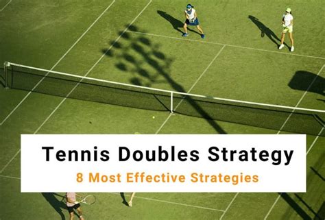 Tennis Doubles Strategy | 8 Most Effective Strategies 2023