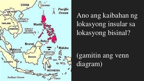 Ano Ang Kahulugan Ng Lokasyong Insular - ano ayanyun