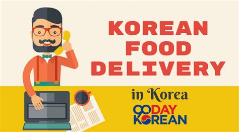 Korean Food Delivery - Know How to Place Your Order