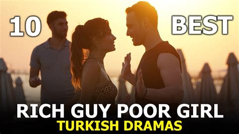 10 Best Rich Guy Poor Girl Turkish Dramas - You Must Watch - YouTube