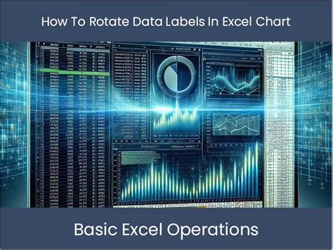 Excel Tutorial: How To Rotate Data Labels In Excel Chart – excel-dashboards.com