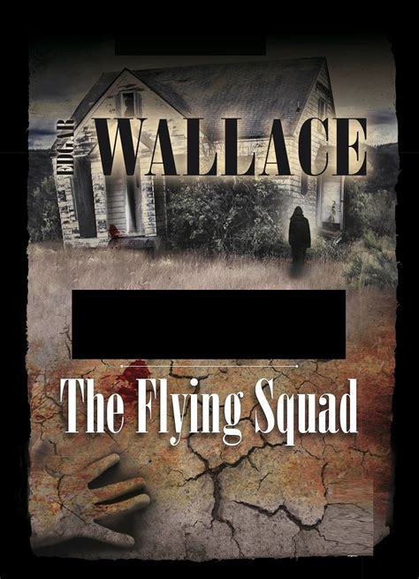 The Flying Squad illustrated by Edgar Wallace | Goodreads