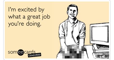 Work Job Censored Excited Funny Ecard | Flirting Ecard