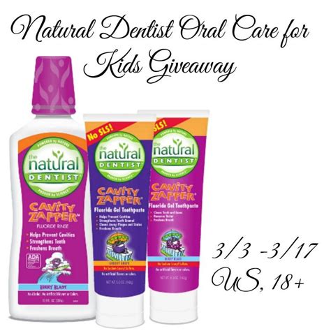 Natural Dentist Oral Care Products for Kids Review and Giveaway (3/17) | Natural dentist, Kids ...