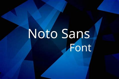 Noto Sans Font Free Download