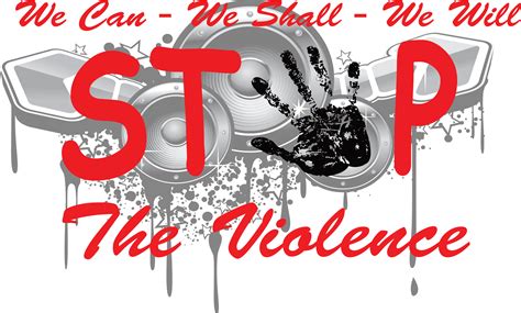 Stop The Violence – We Can – We Shall – We Will