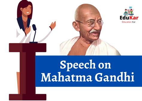 Speech on Mahatma Gandhi [Short & Long] - Edukar India