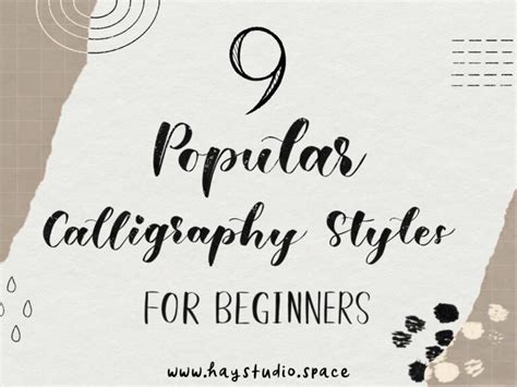 9 Popular Calligraphy Styles for Beginners ⋆ HAY studio