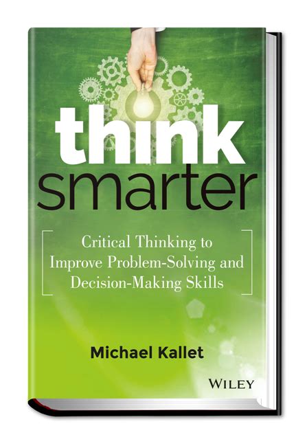 Think Smarter - Critical Thinking Book | Critical thinking books, Critical thinking, Business ...