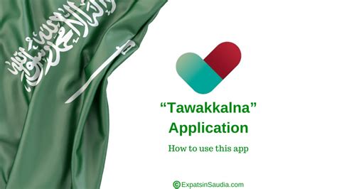 An Introduction to Tawakalna App and its Working Post Covid19