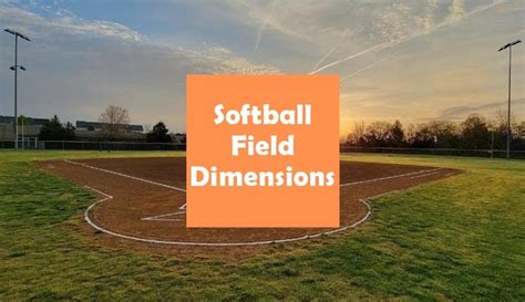 What Are The Dimensions of a Softball Field? (All Dimensions Included ...