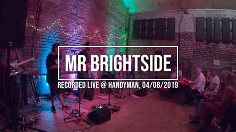 Mr Brightside LIVE @ Handyman 04.08.19 - YouTube