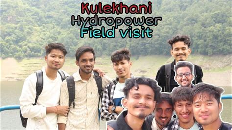 Kulekhani Hydropower field visit VLOG || Kulekhani Hydropower project || Kulekhani Hydropower ...