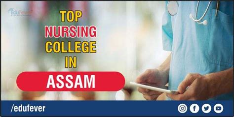 Top Nursing Colleges in Assam 2022-23: Admission, Courses, Fee & More!