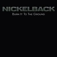 Nickelback – Burn It To The Ground Lyrics | Genius Lyrics