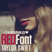 Taylor Swift RED font. by ThisIsAyee on DeviantArt