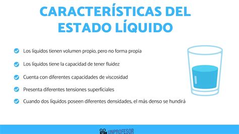 5 características del estado líquido de la materia y ejemplos