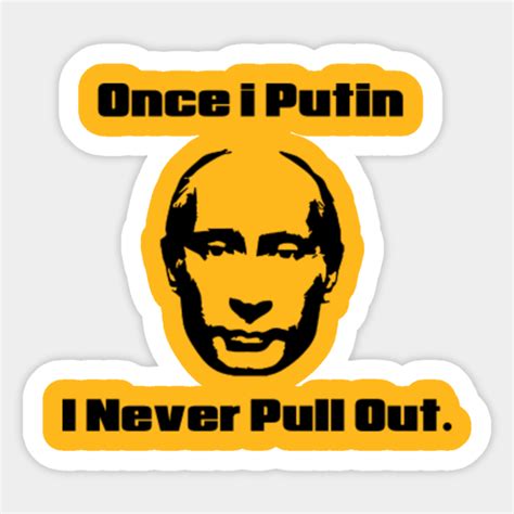 Putin - Putin - Sticker | TeePublic