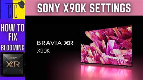 Sony Bravia X90K Best Settings And Less Blooming | SDR | HDR10 | Dolby ...