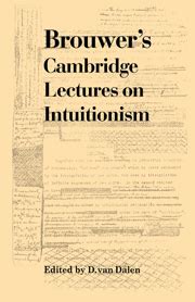 Brouwers cambridge lectures intuitionism | Logic, categories and sets ...