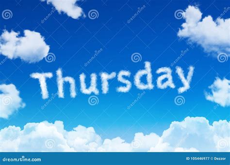 Days of the Week - Thursday Cloud Word with a Blue Sky. Stock Illustration - Illustration of ...