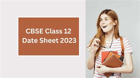 CBSE Class 12 Date Sheet 2023 - CBSE Digital Edu