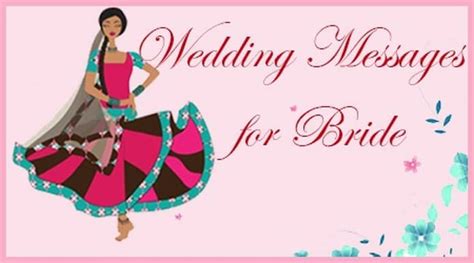 Wedding Messages for Bride, Best Wishes for Bride