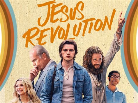 Movie Review: 'The Jesus Revolution' Hopes You Won't Look Beyond the ...