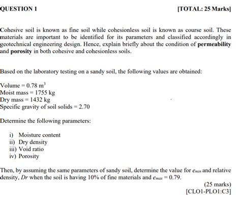 Solved QUESTION 1 [TOTAL: 25 Marks) Cohesive soil is known | Chegg.com