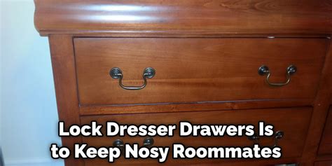 How to Lock Dresser Drawers | Fantastic 10 Ways (2025)