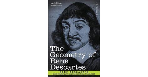 The Geometry of Rene Descartes by René Descartes