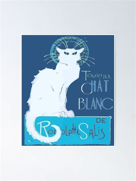 "Tournee Chat Blanc Parody Le Chat Noir - Distressed" Poster by taiche ...