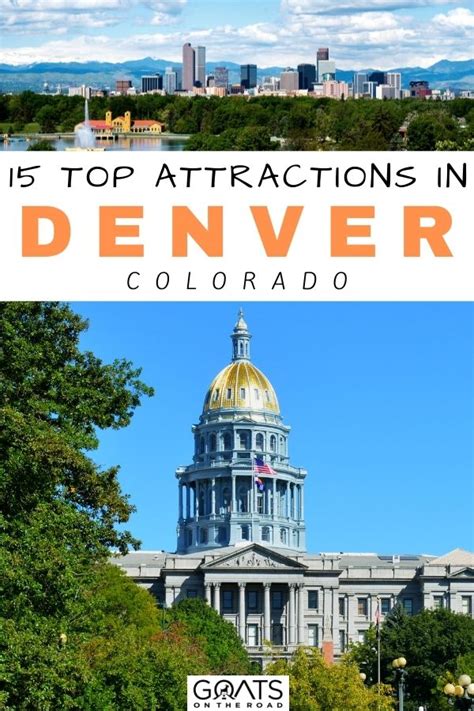 15 Top Denver Attractions You Don't Want To Miss - Goats On The Road