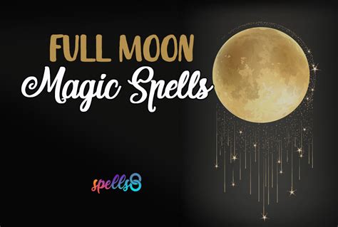 Full Moon Spells to WORK OUT the Witch in You - Spells8