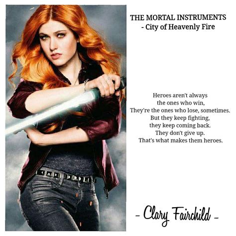 Clary Fairchild Quotes from TMI - City of Heavenly Fire | Shadowhunters, Shadow hunters ...