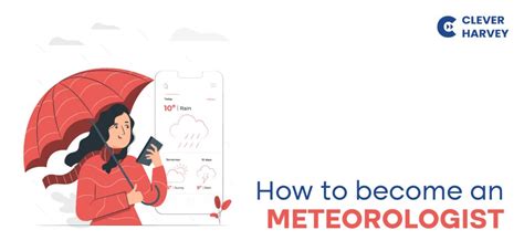 How to become a meteorologist - A Detailed guide